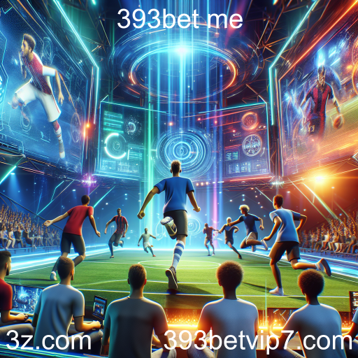A Revolução dos Esportes Virtuais em 393bet me